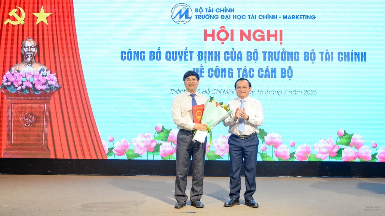 Trường Đại học Tài chính - Marketing kiện toàn Ban Giám hiệu, tạo nền tảng cho giai đoạn phát triển mới Trường Đại học Tài chính - Marketing kiện toàn Ban Giám hiệu, tạo nền tảng cho giai đoạn phát triển mới