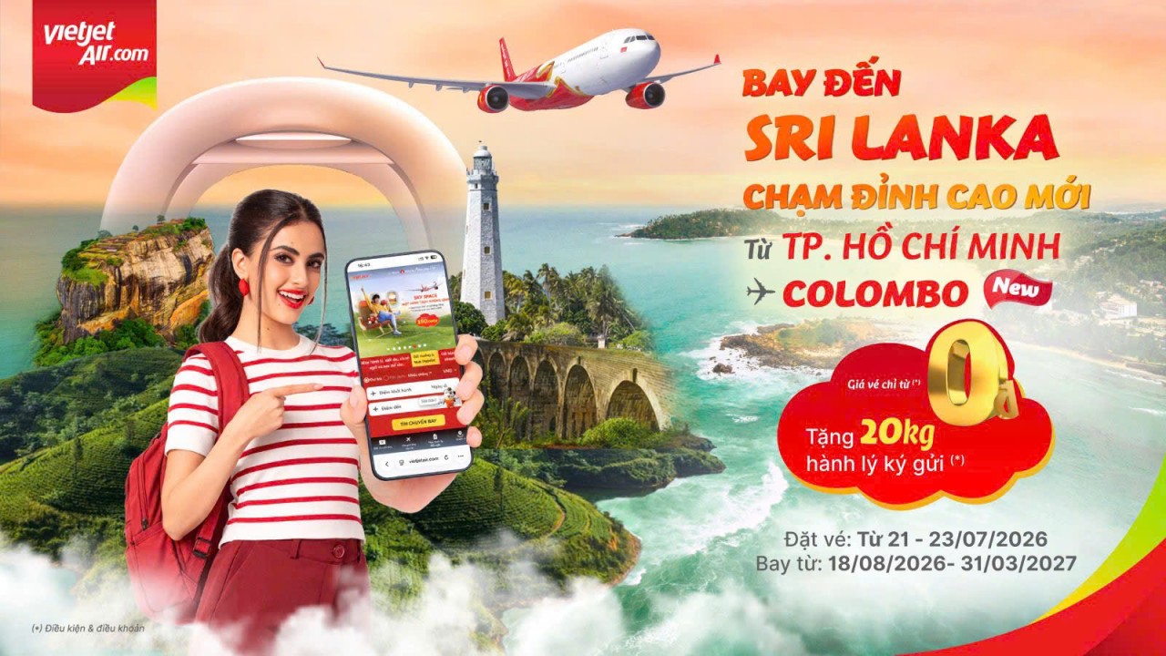 Cùng Vietjet khám phá Sri Lanka, tận hưởng giá vé chỉ từ 0 đồng cùng 20 kg hành lý miễn phí Cùng Vietjet khám phá Sri Lanka, tận hưởng giá vé chỉ từ 0 đồng cùng 20 kg hành lý miễn phí