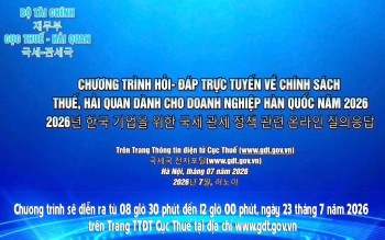 Cục Thuế tổ chức giải đáp trực tuyến về chính sách thuế, hải quan cho doanh nghiệp Hàn Quốc