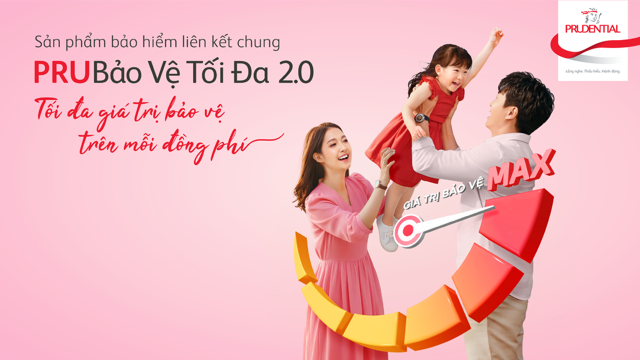 PRUBảo Vệ Tối Đa 2.0 đáp ứng nhu cầu bảo toàn tài sản liên thế hệ ngày càng tăng của người Việt