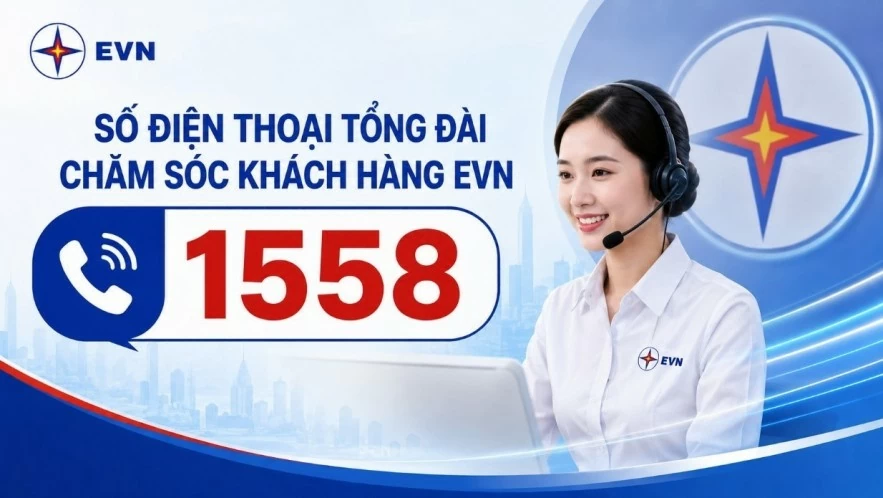 Từ 15/8, EVN đưa số điện thoại tổng đài chăm sóc khách hàng 1558 vào hoạt động Từ 15/8, EVN đưa số điện thoại tổng đài chăm sóc khách hàng 1558 vào hoạt động
