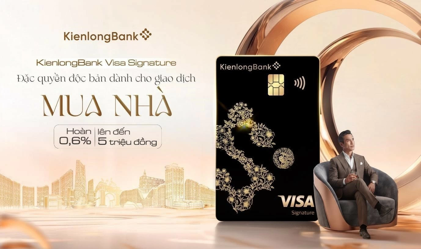 KienlongBank ra mắt Visa Signature: Đặc quyền độc bản, trải nghiệm tinh hoa