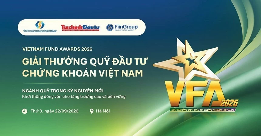 Hôm nay diễn ra mùa đầu tiên Giải thưởng Quỹ đầu tư chứng khoán Việt Nam (VFA 2026)