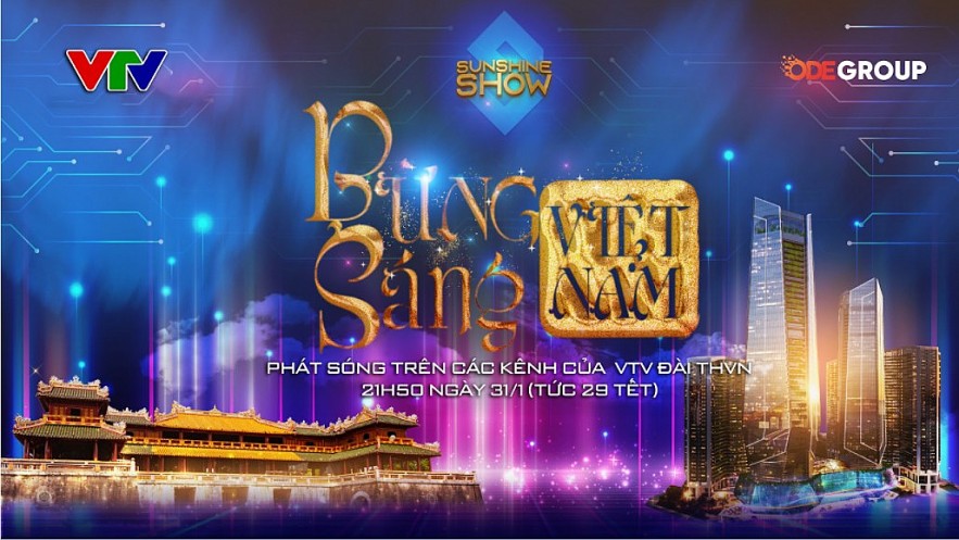 ODE Group hé lộ thông điệp và công nghệ tổ chức show “Bừng sáng Việt Nam 2022”