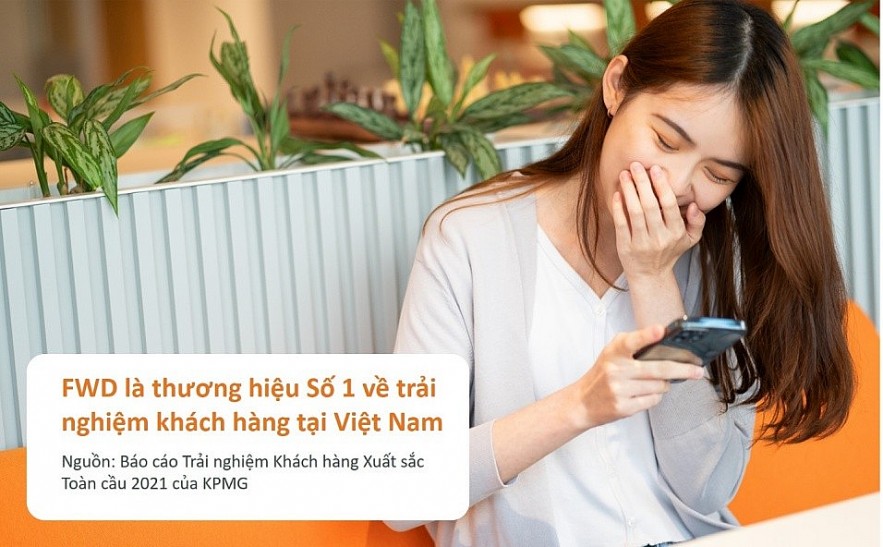 Bảo hiểm FWD dẫn đầu về trải nghiệm khách hàng tại Việt Nam