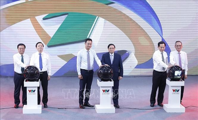Thủ tướng: VTV Cần Thơ là 'trái ngọt đầu mùa' của quá trình tái cơ cấu Đài Truyền hình Quốc gia