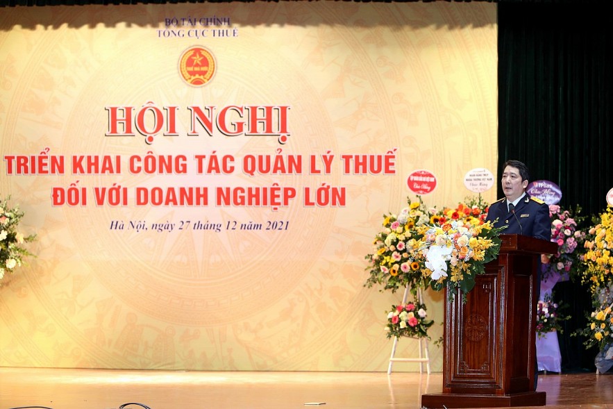 Cục Thuế doanh nghiệp lớn sẽ quản lý 125 doanh nghiệp lớn từ 1/1/2022