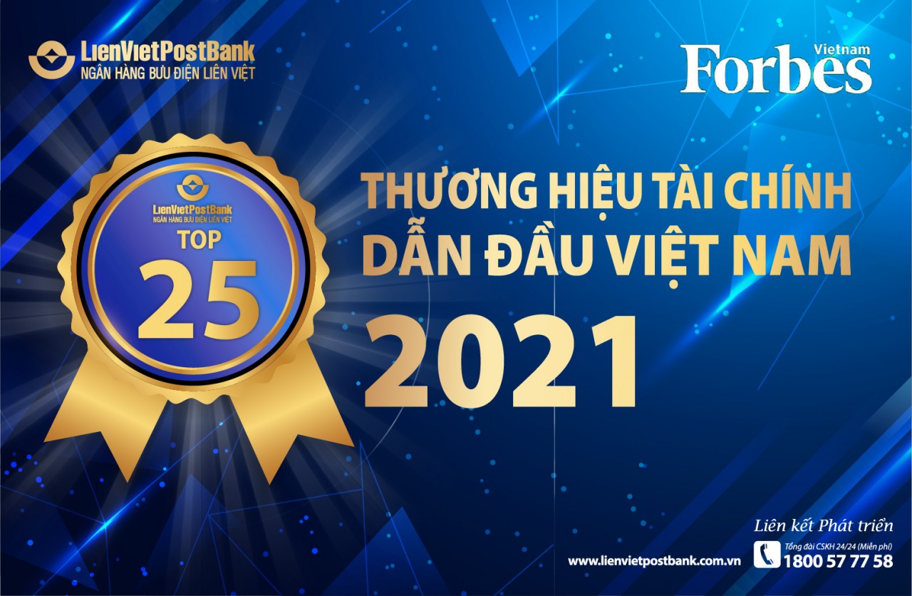 LienVietPostBank được vinh danh Top 25 thương hiệu tài chính dẫn đầu và Top 100 thương hiệu mạnh Việt Nam 2021