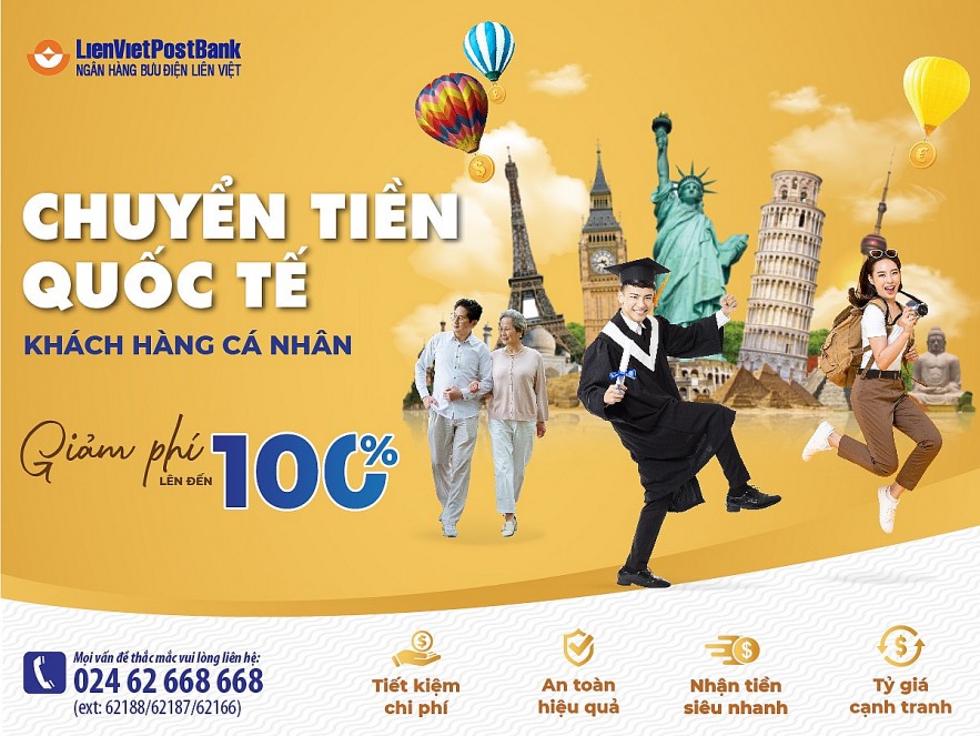 LienVietPostBank giảm đến 100% phí dịch vụ chuyển tiền quốc tế