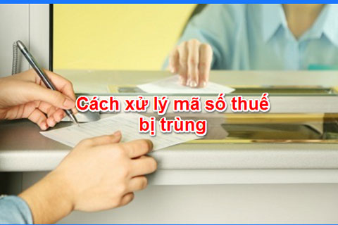 Trùng CMND trong cấp mã số thuế xử lý thế nào?