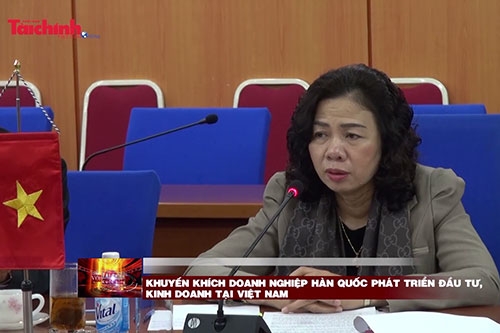 Khuyến khích doanh nghiệp Hàn Quốc phát triển đầu tư, kinh doanh tại Việt Nam
