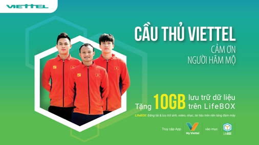 Cầu thủ Viettel FC tặng người hâm mộ10GB lưu trữ trên LifeBOX để