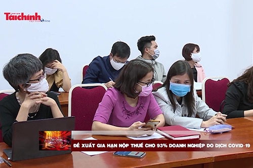 93% doanh nghiệp sẽ được gia hạn nộp thuế do dịch Covid-19