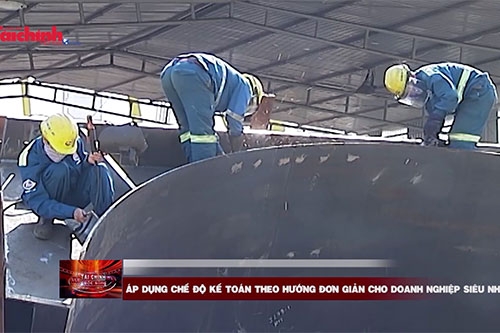 Áp dụng chế độ kế toán theo hướng đơn giản cho doanh nghiệp siêu nhỏ
