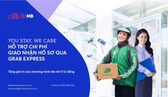 “You stay, we care” – MB hỗ trợ chi phí giao nhận hồ sơ qua dịch vụ GrabExpress