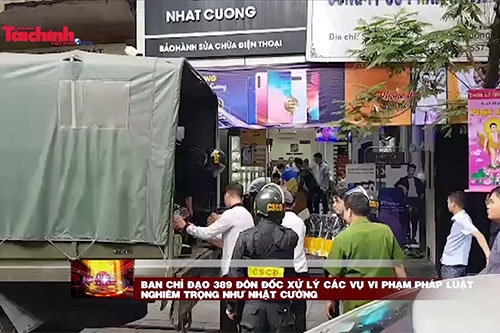 Ban Chỉ đạo 389 đôn đốc xử lý các vụ vi phạm pháp luật nghiêm trọng như Nhật Cường