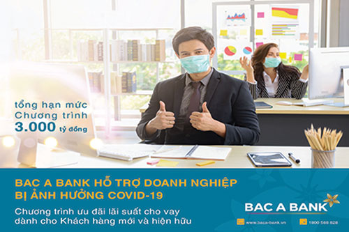 Bắc Á Bank hỗ trợ doanh nghiệp bị ảnh hưởng bởi đại dịch Covid