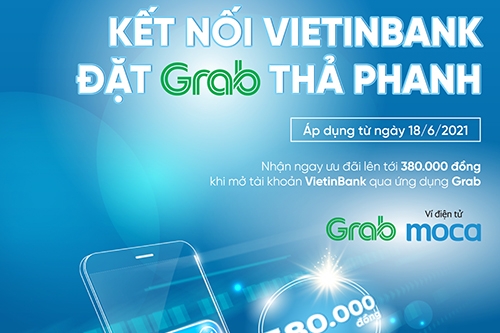 khuyen mai nguoi dung mo tai khoan vietinbank truc tuyen tu ung dung grab