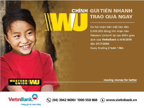 Nhận tiền Western Union tại VietinBank trúng quà lớn