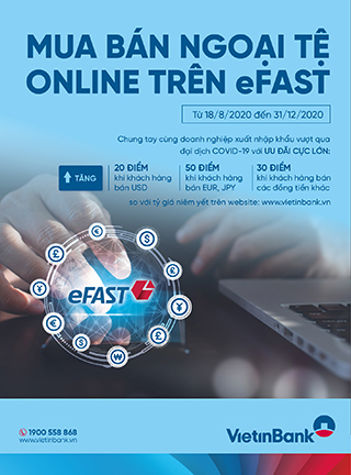 Ưu đãi lớn khi mua bán ngoại tệ trực tuyến trên VietinBank eFAST