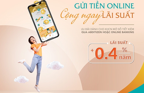 ABBANK: Hưởng thêm lãi suất khi gửi tiết kiệm online