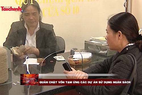 Quản chặt vốn tạm ứng các dự án sử dụng ngân sách