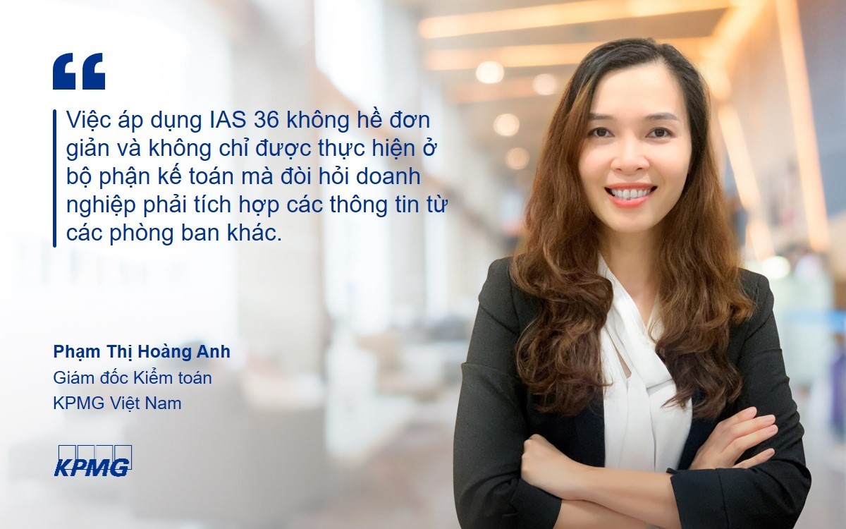 Bài 2: Những vấn đề doanh nghiệp cần lưu ý khi áp dụng chuẩn mực IAS 36