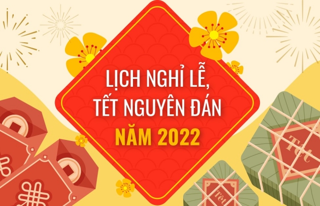 lich nghi tet nguyen dan va cac ngay le khac trong nam 2022