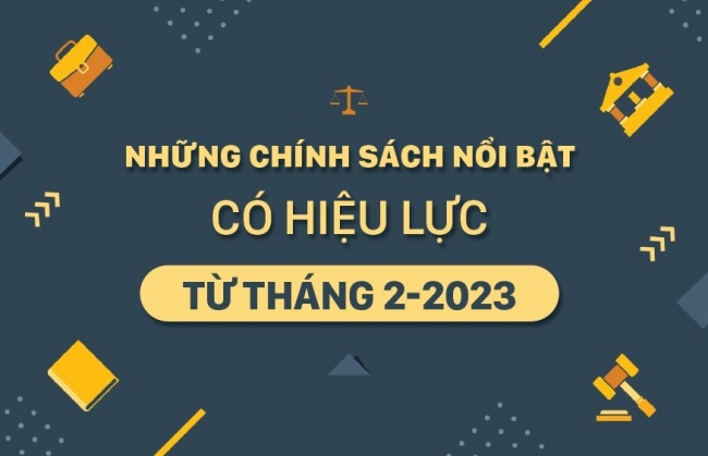 inforgraphics nhung chinh sach noi bat co hieu luc tu thang 22023