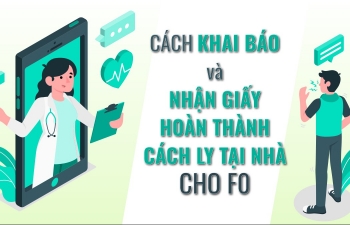 Cách khai báo và nhận giấy hoàn thành cách ly tại nhà cho F0
