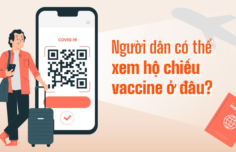 Người dân có thể xem hộ chiếu vaccine ở đâu?