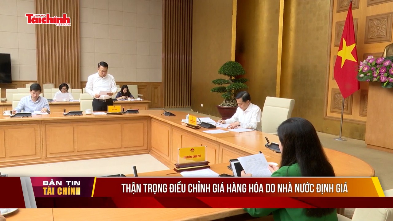 Thận trọng điều chỉnh giá hàng hóa do Nhà nước định giá