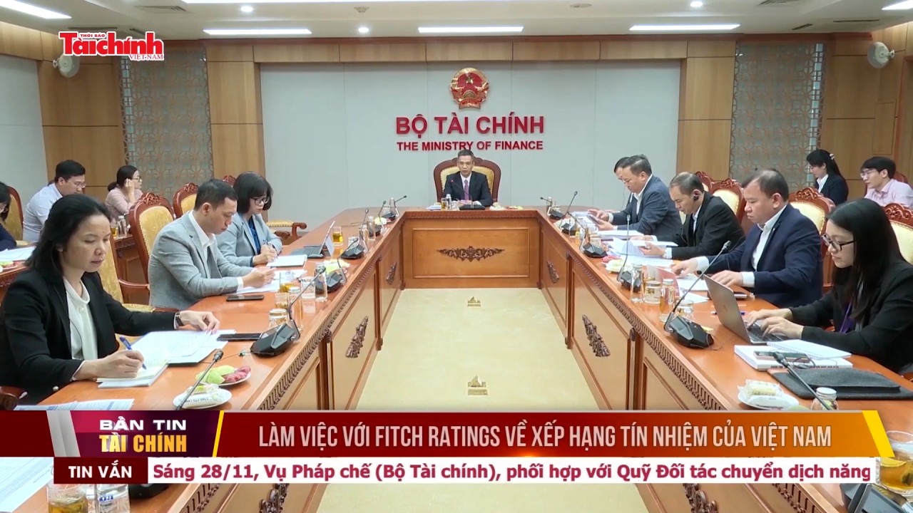 Làm việc với Fitch Ratings về xếp hạng tín nhiệm của Việt Nam