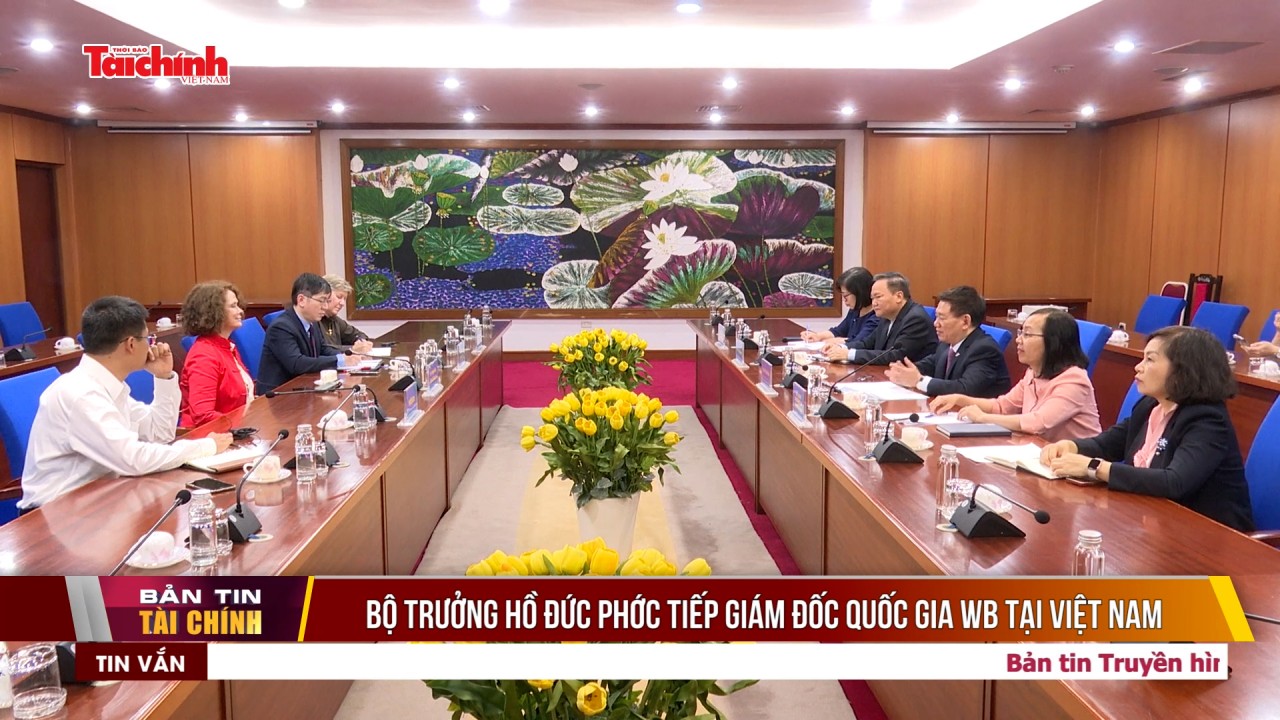 Bộ trưởng Hồ Đức Phớc tiếp Giám đốc quốc gia WB tại Việt Nam