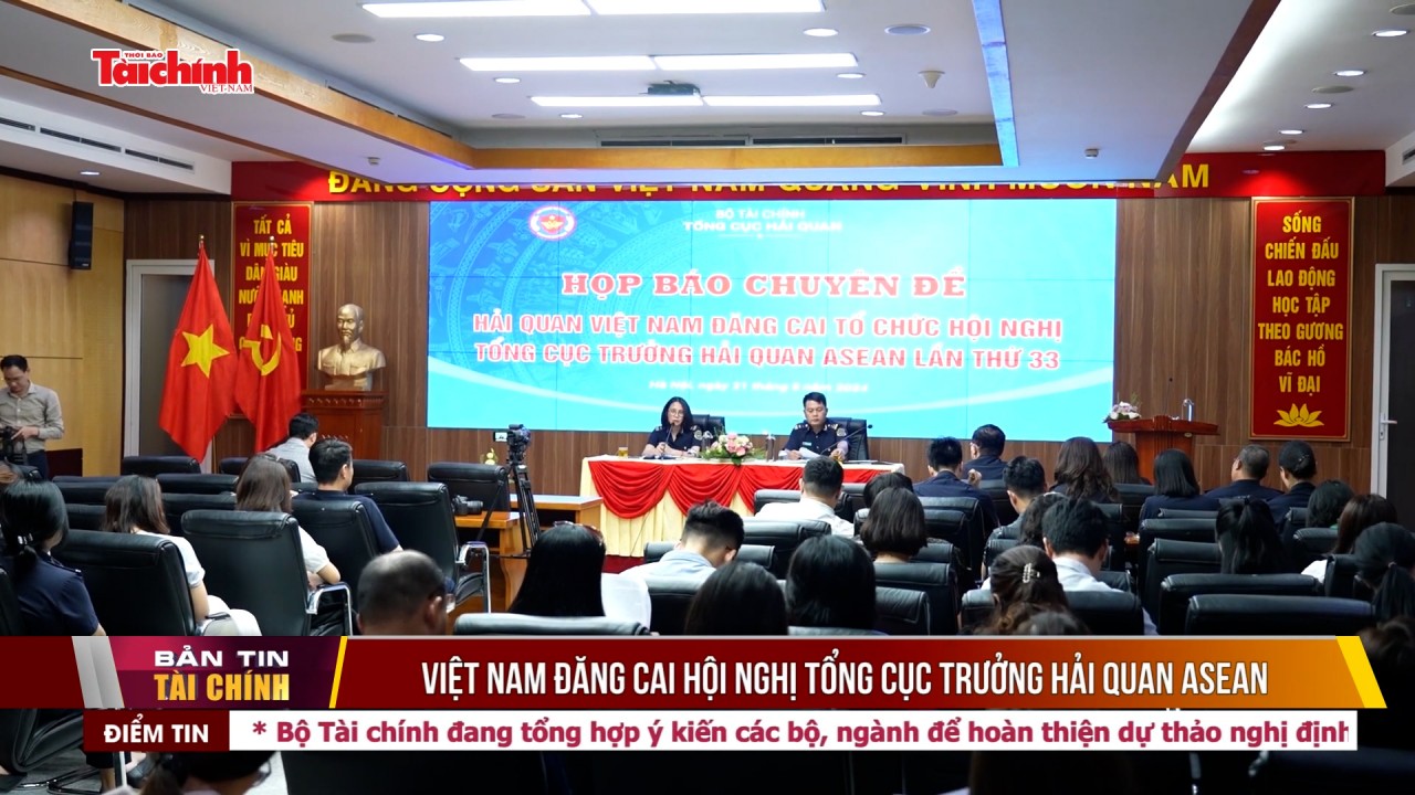 Việt Nam đăng cai Hội nghị Tổng cục trưởng Hải quan ASEAN
