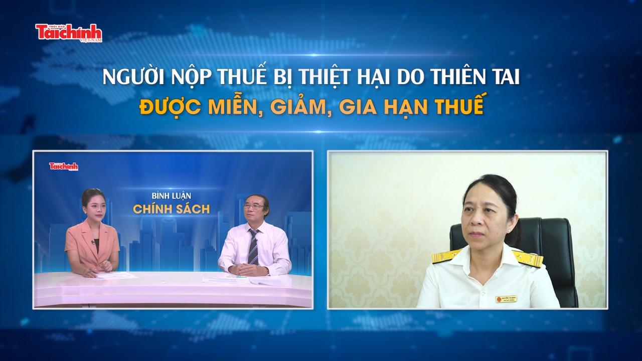 Người nộp thuế bị thiệt hại do thiên tai được miễn, giảm, gia hạn thuế