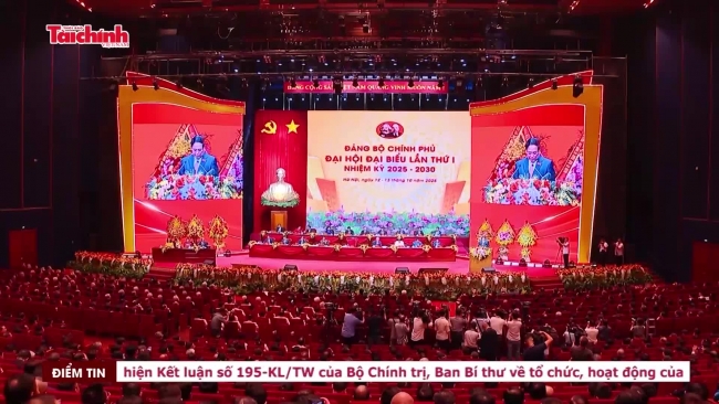 Đại hội Đảng Chính phủ lần thứ 1: Các nguồn lực tài chính được quản lý, huy động và sử dụng ngày càng hiệu quả