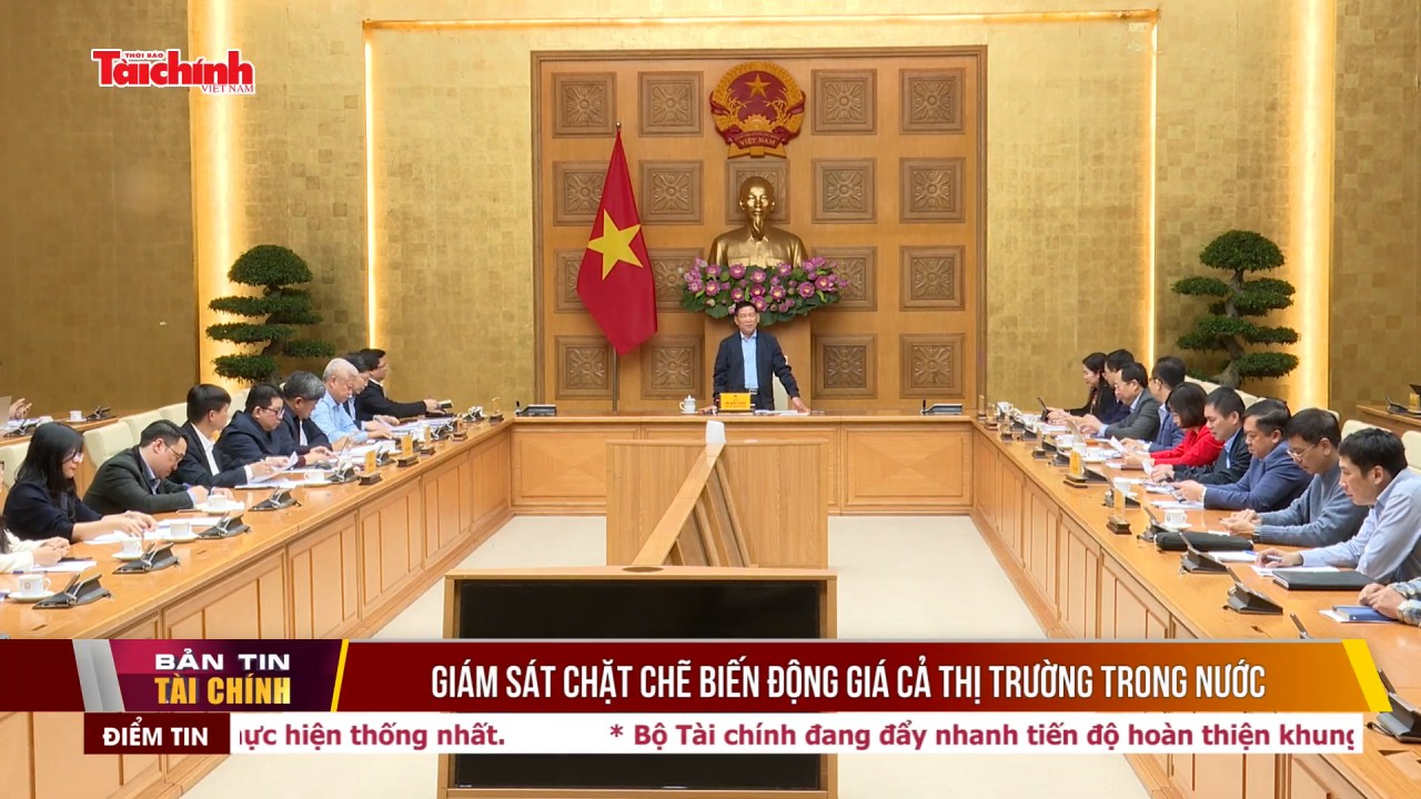 Giám sát chặt chẽ biến động giá cả thị trường trong nước