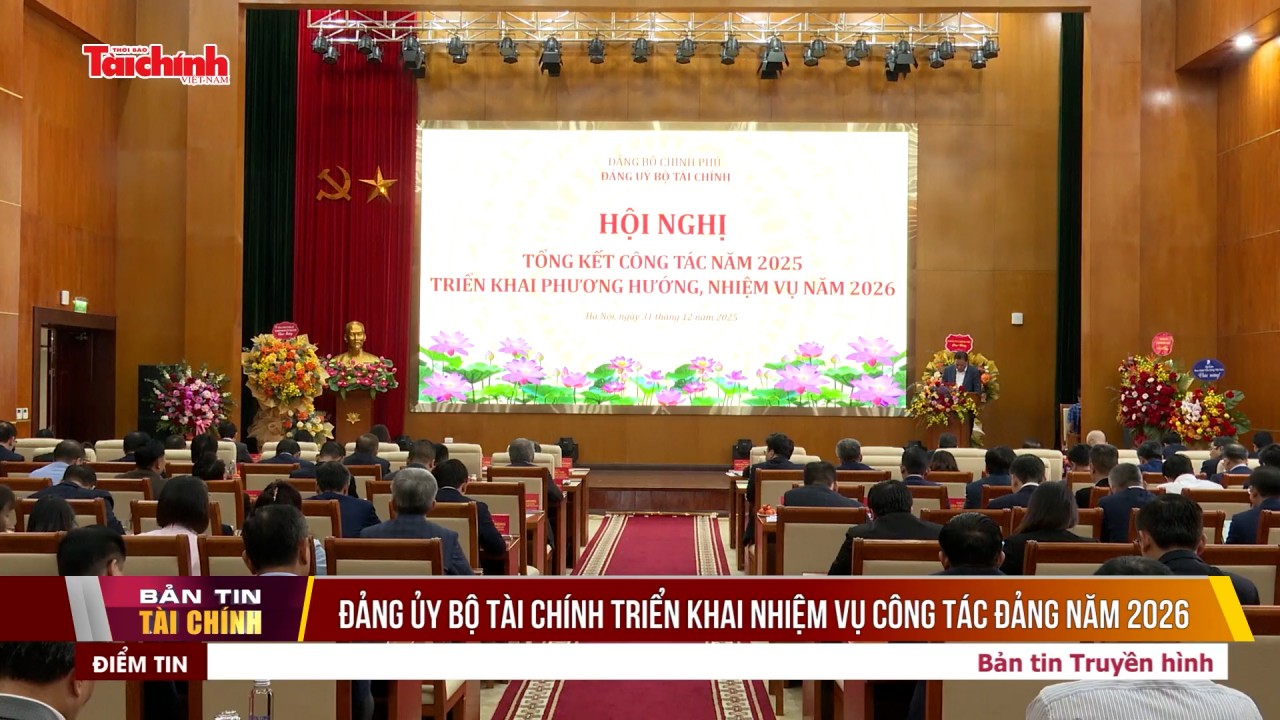 Đảng ủy Bộ Tài chính triển khai nhiệm vụ công tác đảng năm 2026