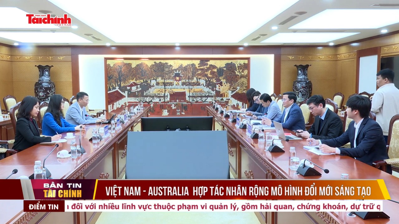 Việt Nam - Australia  hợp tác nhân rộng mô hình đổi mới sáng tạo