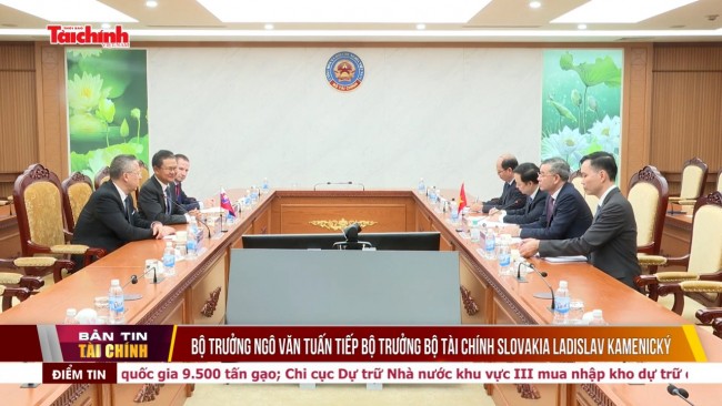Bộ trưởng Ngô Văn Tuấn tiếp Bộ trưởng Bộ Tài chính Slovakia Ladislav Kamenický