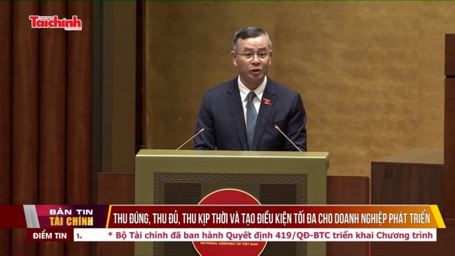 Thu đúng, thu đủ, thu kịp thời và tạo điều kiện tối đa cho doanh nghiệp phát triển