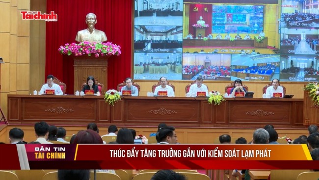 Thúc đẩy tăng trưởng gắn với kiểm soát lạm phát