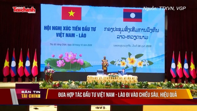 Đưa hợp tác đầu tư Việt Nam - Lào đi vào chiều sâu, hiệu quả