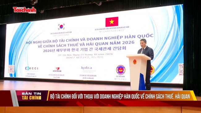Bộ Tài chính đối với thoại với doanh nghiệp Hàn Quốc về chính sách thuế, hải quan
