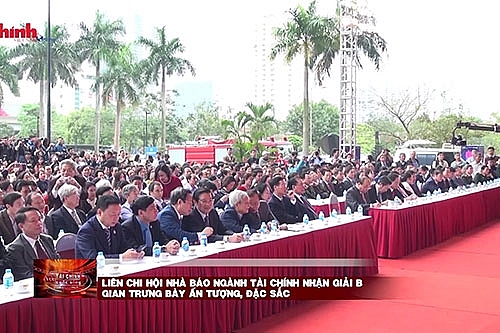 Liên chi hội Nhà báo ngành Tài chính nhận giải B gian trưng bày ấn tượng, đặc sắc